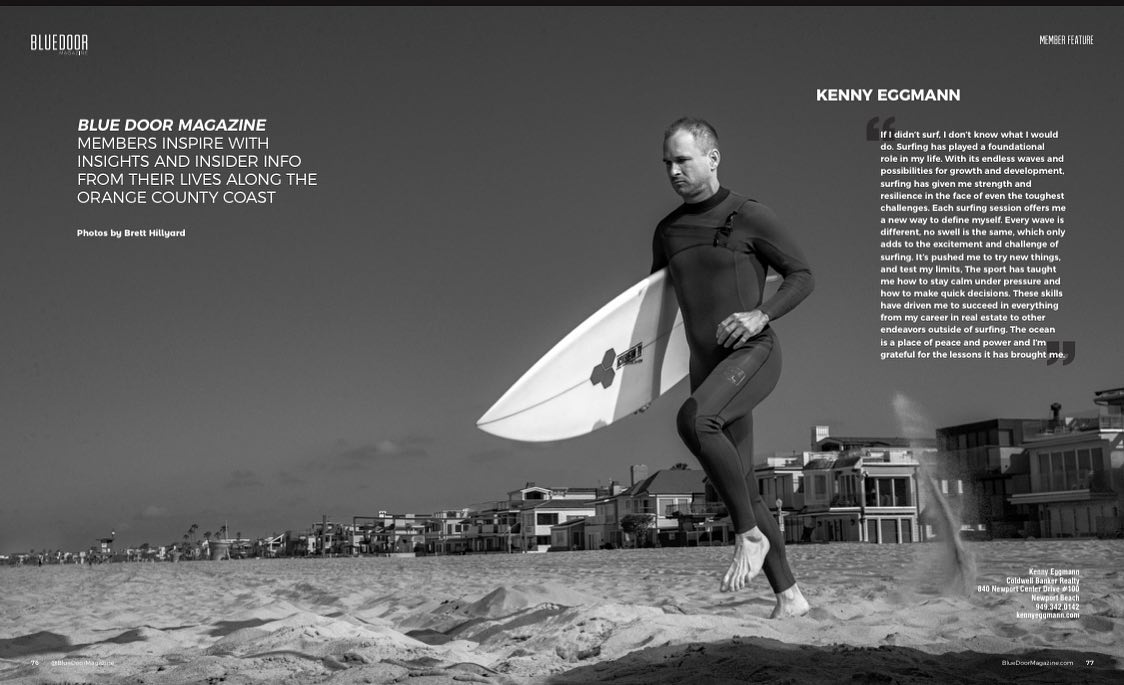 “The ocean is a place of peace and power and I’m grateful for the lessons it has brought me,” says Blue Door Magazine member Kenny Eggmann. Read more about Blue Door Magazine members in the current issue with photography by Brett Hillyard. @bluedoormagazine @kennyeggmannrealestate @hilly.photographic.initiative #bluedoormagazine #kennyeggmann #kennyeggmannrealestate #hillyphotography #hillyphotographicinitiative #coastalorangecounty #orangecountylife #ocrealestate